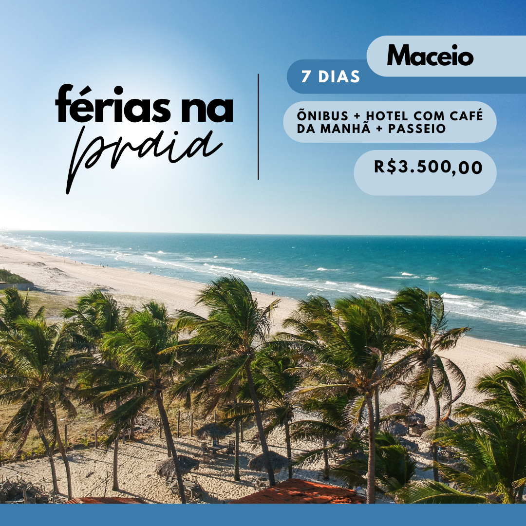 Excursão de Féria, Maceió e Recife